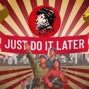 thumbnail of Just Do It Later by Chienchien Yeh. Medium: Digital collage. Size: 7 x 10 inches Date 2020